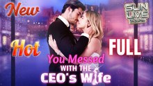 You Messed With The Ceo's Wife Hd I Best Drama Shortfilms Hot Billionaire Ceo Emotional Exciting Forbidden Love Romance