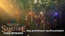 Sang'gre: Full Episode 202 ( March 24, 2026) | Encantadia Chronicles