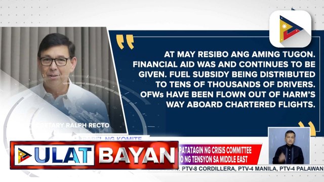 Bubuuing crisis committee ng pamahalaan para labanan ang epekto ng tensyon sa Middle East, palalakasin ang mga nasimulang hakbang ng pamahalaan