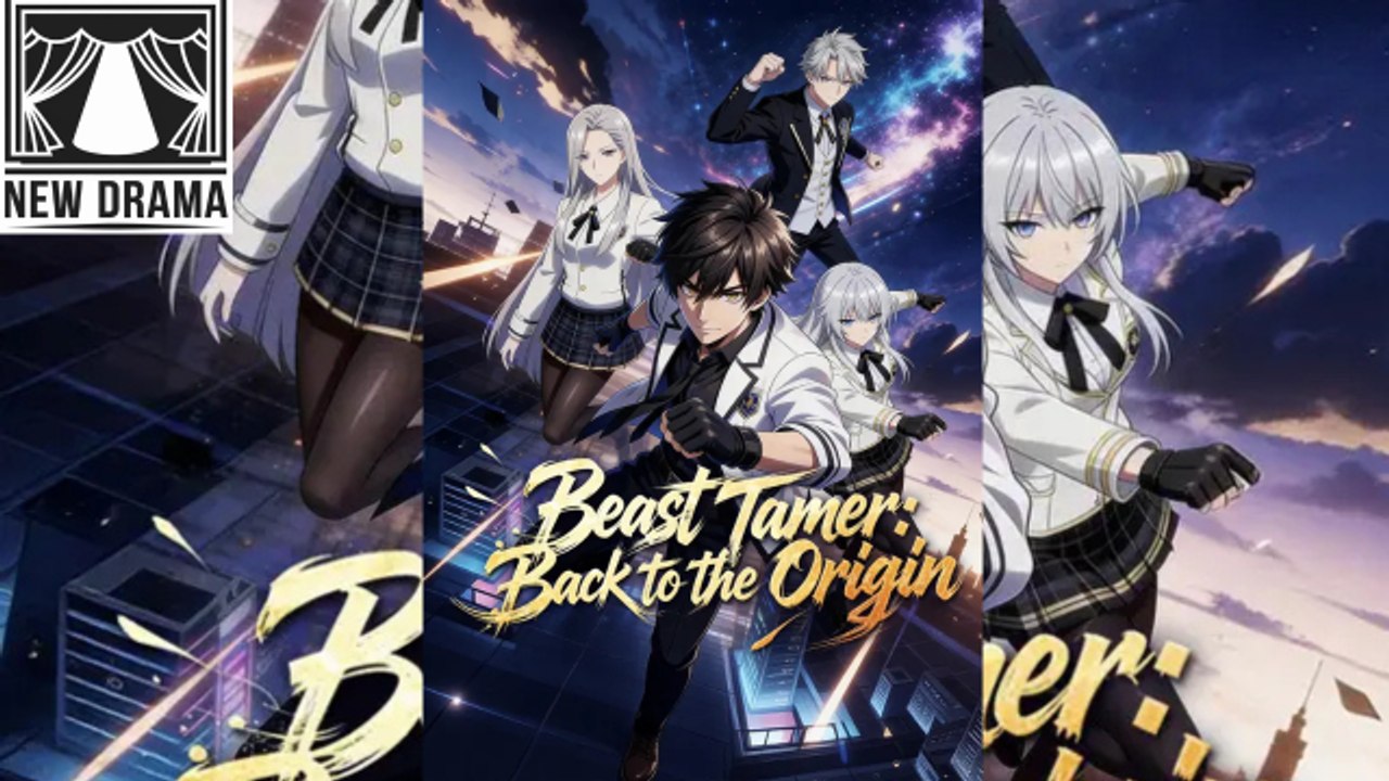 Beast Tamer Back To The Origin I Survived Death Now I Hunt The Apocalypse 🔥 Hot Film 2026 🍋❤️✴️🔥 0103 1003 1Njp6