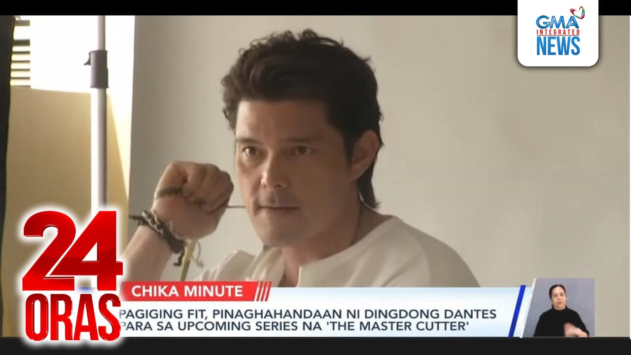 Pagiging fit, pinaghahandaan ni Dingdong Dantes para sa upcoming series na 'The Master Cutter' | 24 Oras