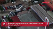 Kırıkkale’de film gibi kaçış! Ters yöne girip kamyonetle kaçtı, dronla yakalandı