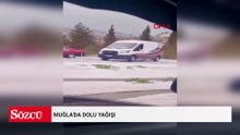 Muğla'da dolu yağışı