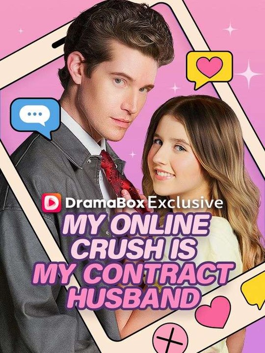My Online Crush Is My Contract Husband