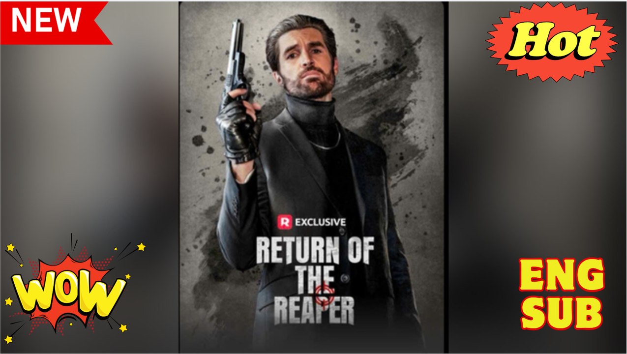 Return of the Reaper # ⚜️ Trending Drama 2026 🍏💚🔥 1203 1i6ao