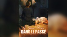 À Jamais Perdu Dans Le Passé ( Doublé )