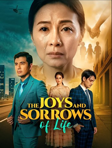 The Joys And Sorrows Of Life - Drama FULL MOVIES ENGLISH SUB