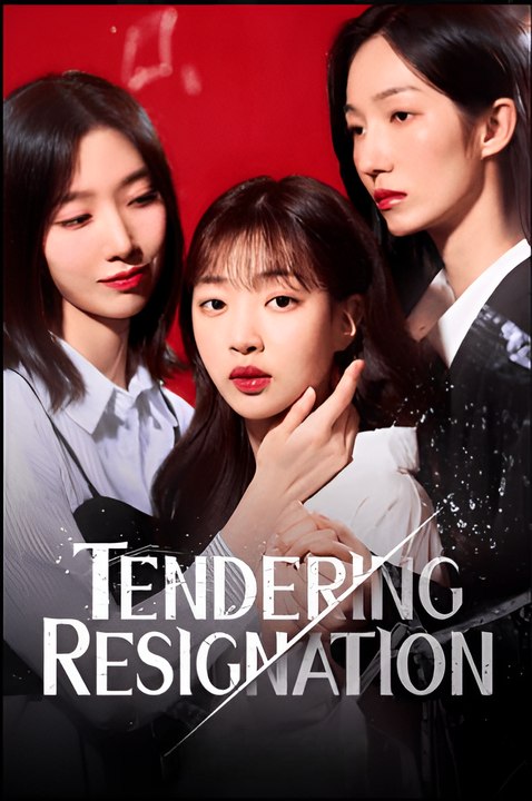 Tendering Resignation - Drama FULL MOVIES ENGLISH SUB