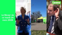 Le Récap' de ce mardi 24 mars 2026