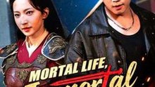 Mortal Life, Immortal Wife #Dramabox