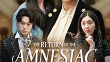The Return of the Amnesiac Heiress #Dramabox