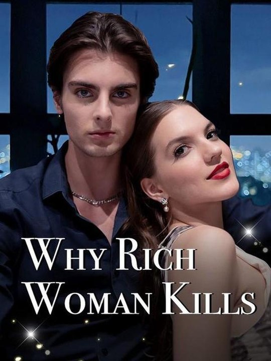 Why Rich Woman Kills #Dramabox