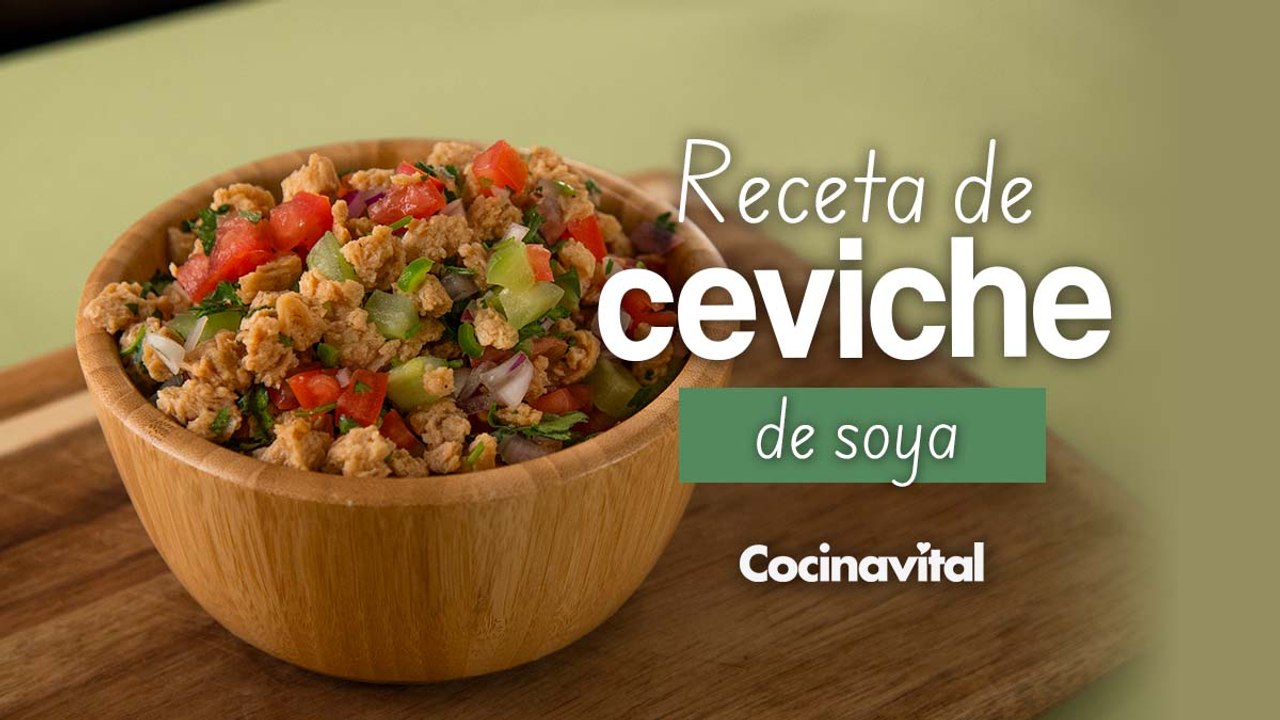 Receta casera de Ceviche de Soya