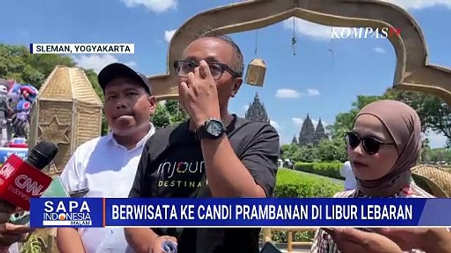 Libur Lebaran, Candi Prambanan dan Taman Safari di Bali Diserbu Wisatawan | SAPA MALAM