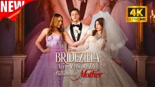 Bridezilla, Never Provoke The Billionaire Mother | Hot Drama Full Free