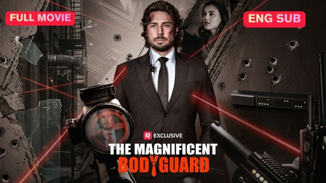 Engsub The Magnificent Bodyguard
