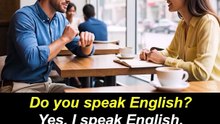 Do you speak English? Yes, I spaek English.