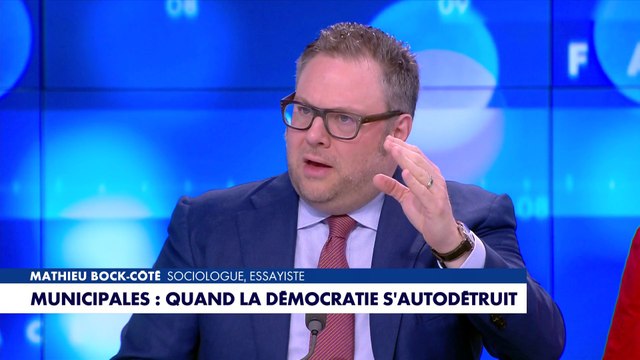 L'édito de Mathieu Bock-Côté : «Municipales : quand la démocratie s'autodétruit»