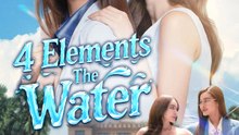 4 Elements: The Water - Episode 1