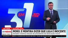Moro: “É mentira dizer que Lula é inocente”