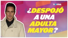 ¡Acusan a Mauricio Ochmann de despojo! Señalan abuso contra adulta mayor y él ya respondió