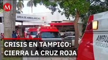 Cruz Roja Tampico suspende servicios por crisis; solo quedan 5 ambulancias