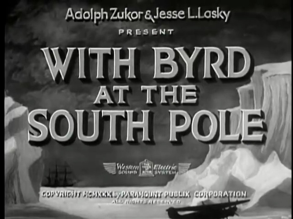 With Byrd at the South Pole (1930)