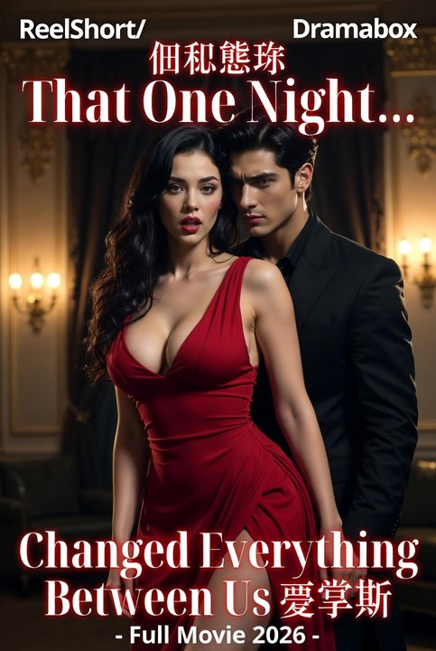 😱 That One Night… Changed Everything Between Us - Full Movie 2026