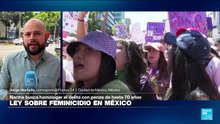 Informe desde Ciudad de México: Gobierno busca homologar criterios de feminicidio