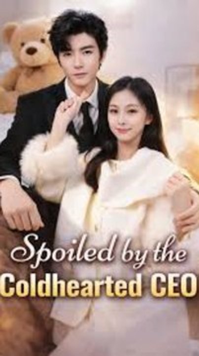 Spoiled by the Coldhearted CEO: Full Episode