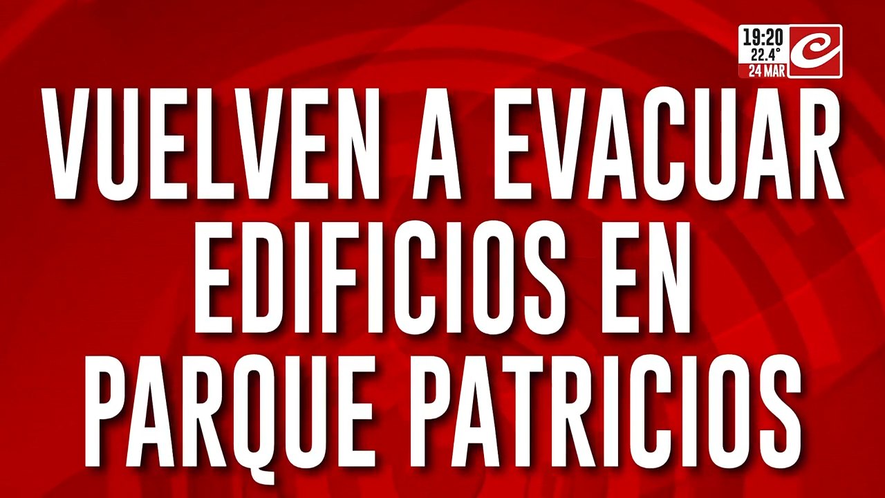 Vuelver a evacuar edificios en Parque Patricios