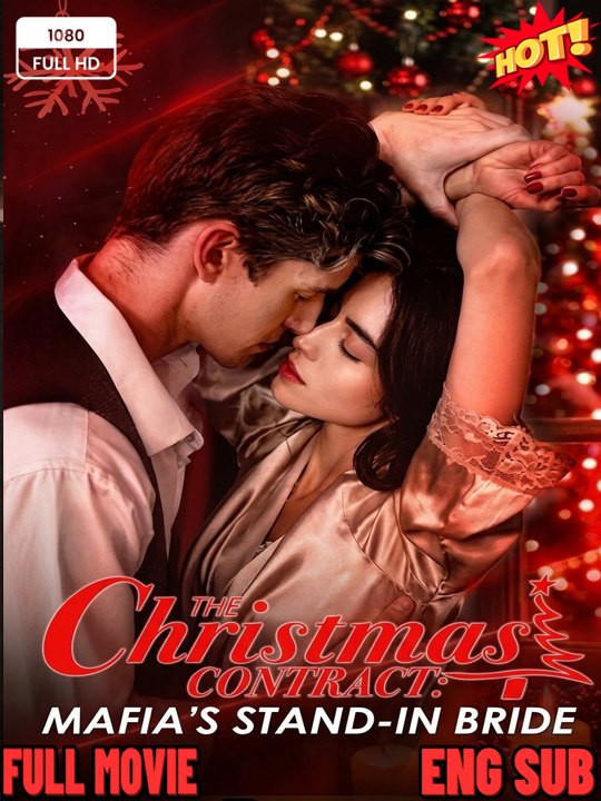 🔥 (2026) - The Christmas Contract: Mafia Lord's Forced Marriage | Billionaire Romance Full Movie