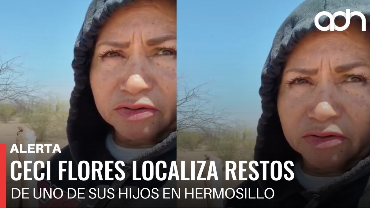🚨¡Última Hora! Ceci Flores localiza restos de su hijo Marco Antonio en carretera de Hermosillo