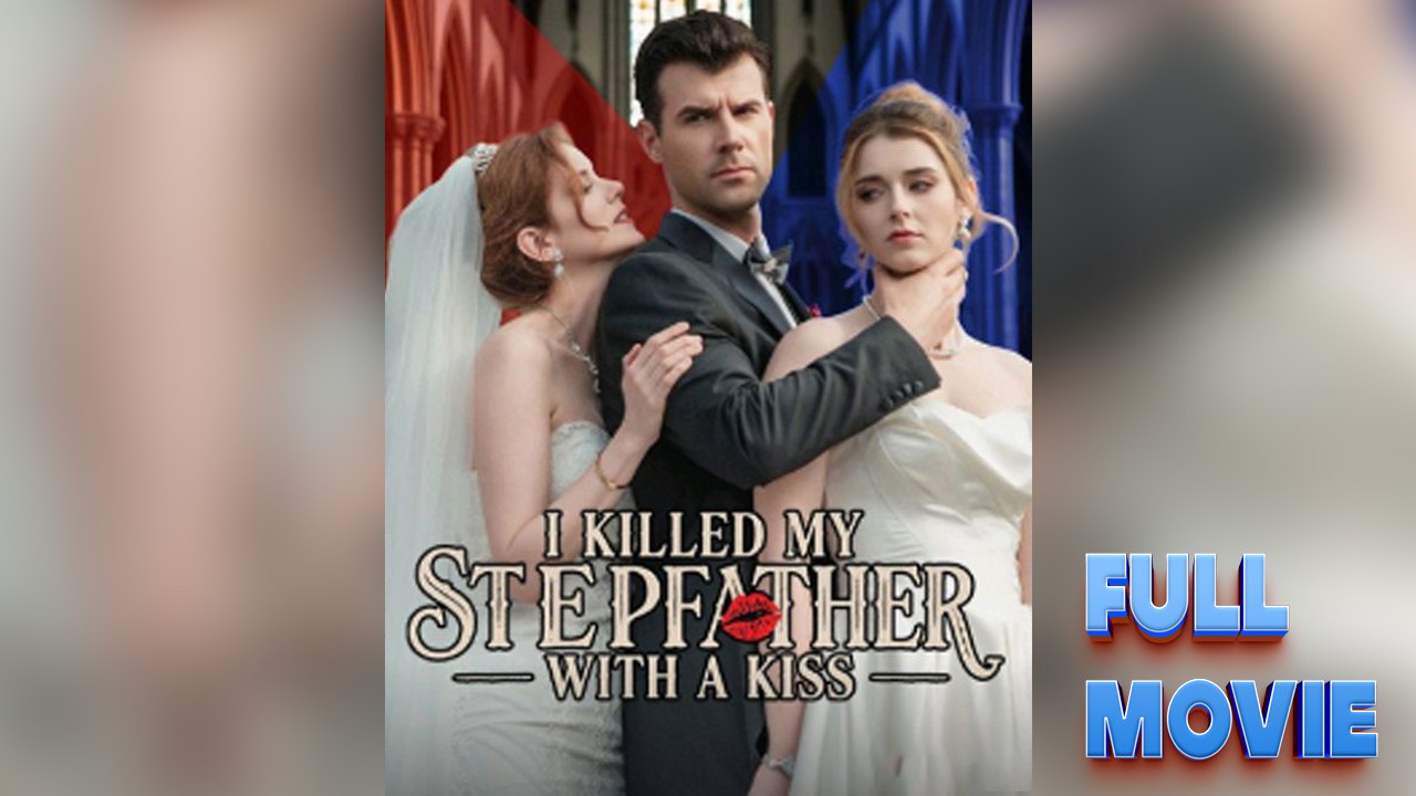 I Killed My Stepfather With A Kiss