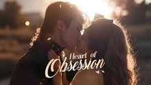 Heart Of Obsession