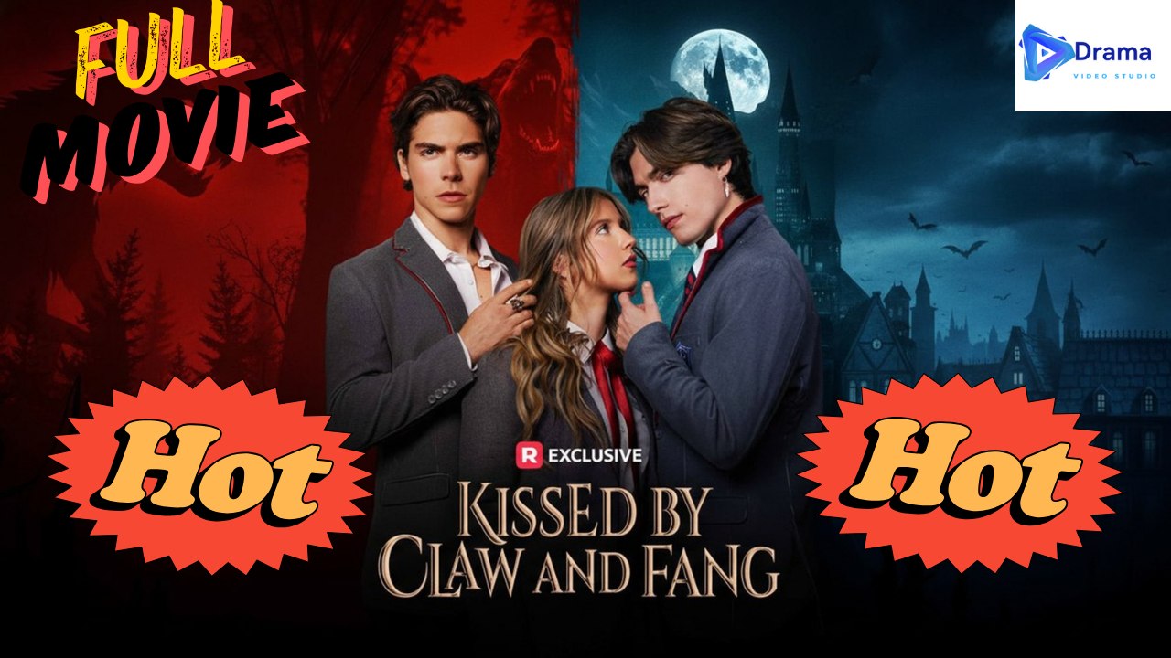 [New Drama] Kissed by Claw and Fang #reelshort - Full Movie | Drama Video Studio