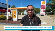 Canberrans are making changes during the current fuel crisis
