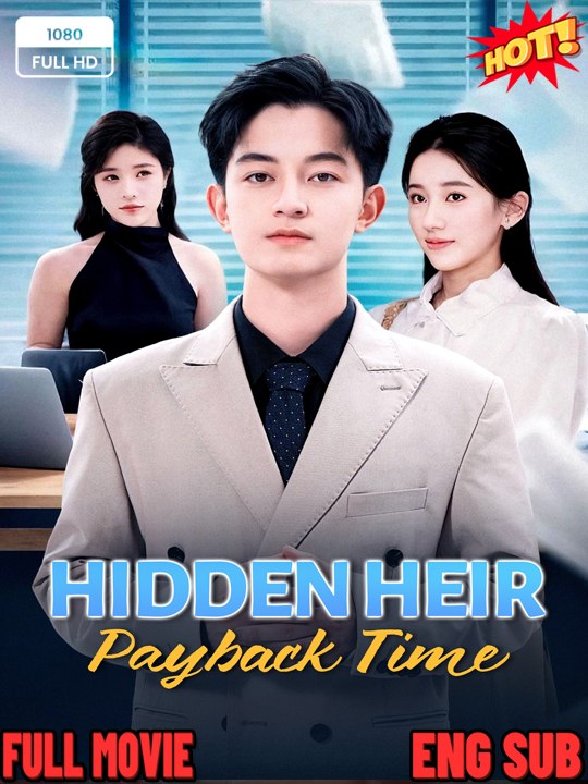 ENGLISH SUB (2026) - FULL [Dubbed] Hidden Heir Payback Time #FULL DRAMA