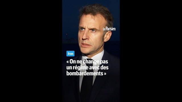 Iran : « On ne change pas un régime avec des bombardements »