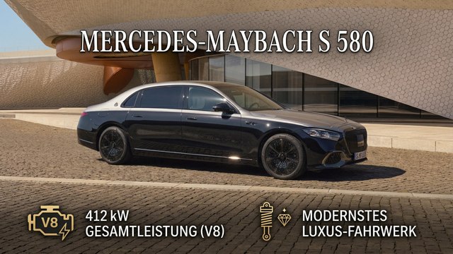 Mercedes-Maybach S 580 Facelift – High-End Luxus im Detail