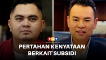 Chong pertahan kenyataan berkait subsidi selepas dikritik Akmal
