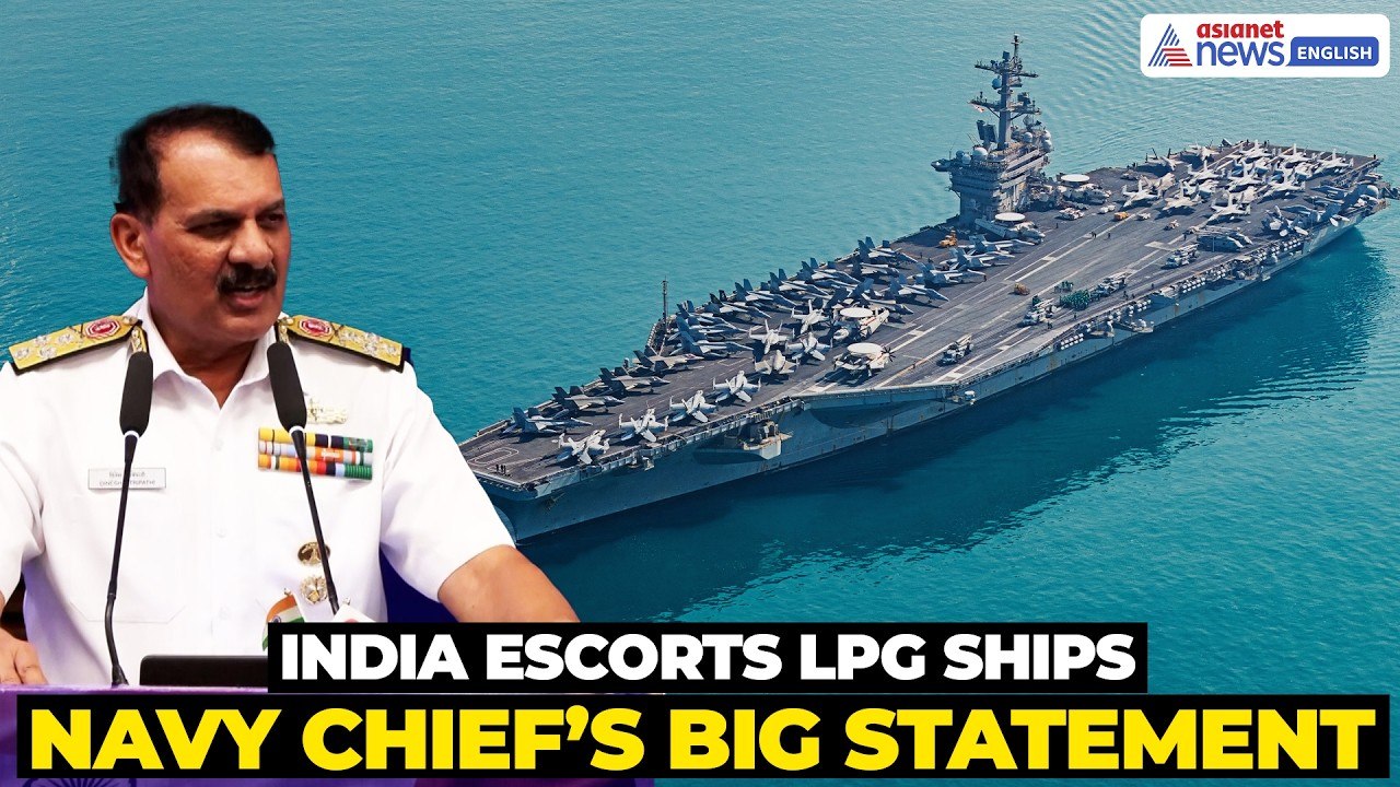India Escorts LPG Ships Amid Hormuz Tensions, Navy Chief’s Big Statement | West Asia Conflict