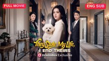 They Stole My Life, I End Theirs Full Episode (Chinese Drama)