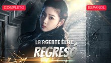[Español] La agente élite regresó (Versión completo)