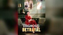 Diagnosis Betrayal | Full Movie | Engsub | Mega Short Drama