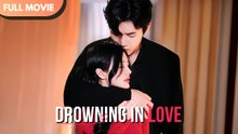 [ENG SUB] Drowning in Love