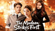 the madam strikes first chinese drama