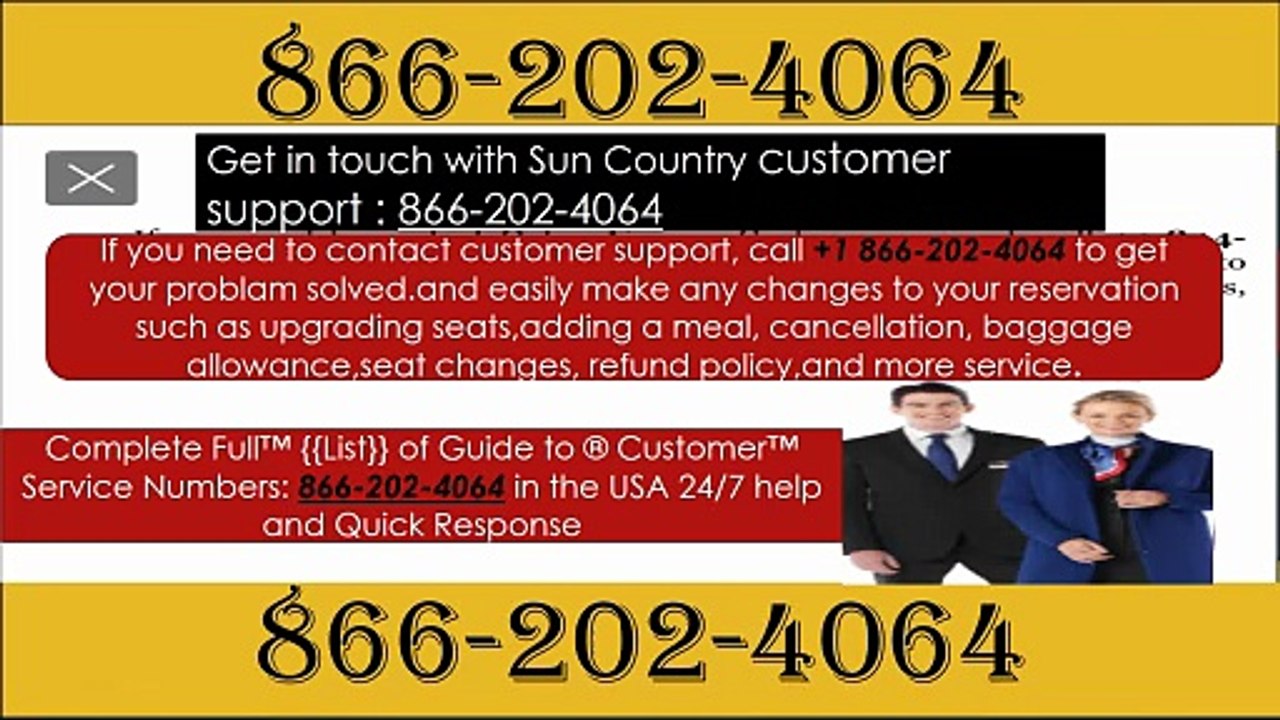 【Sun Country】{ { Customer Service Helpline Numbers (+1-866.202.4064 }} Step by Step Help for Calls, Chats & Email
