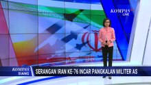 Iran Berkecamuk! Gelombang Serangan ke-76 Gempur Pangkalan Militer AS Israel | KOMPAS SIANG