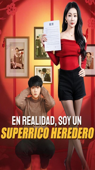 En Realidad Soy Un Heredero Superrico Y Poderoso - Full HD Movie [Spanish Sub] | Watch Till The End